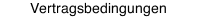 Vertragsbedingungen